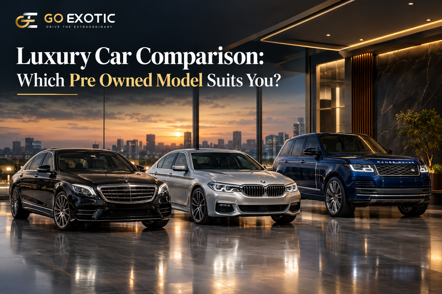 Luxury Car Comparison: Which Pre Owned Model Suits You?